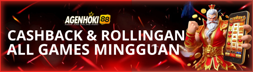 CASHBACK & ROLLINGAN ALL GAME MINGGUAN 0.5%